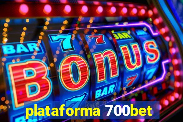 plataforma 700bet