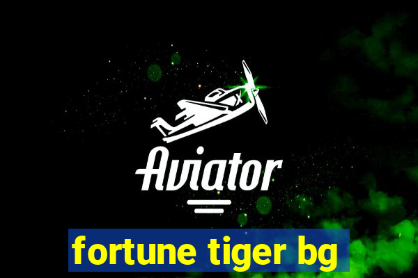 fortune tiger bg