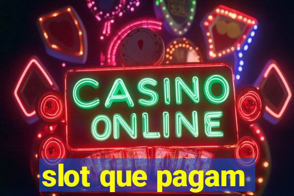 slot que pagam