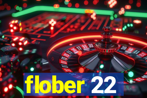 flober 22