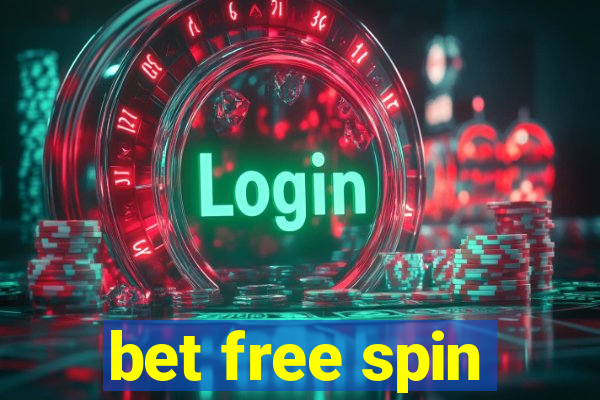 bet free spin