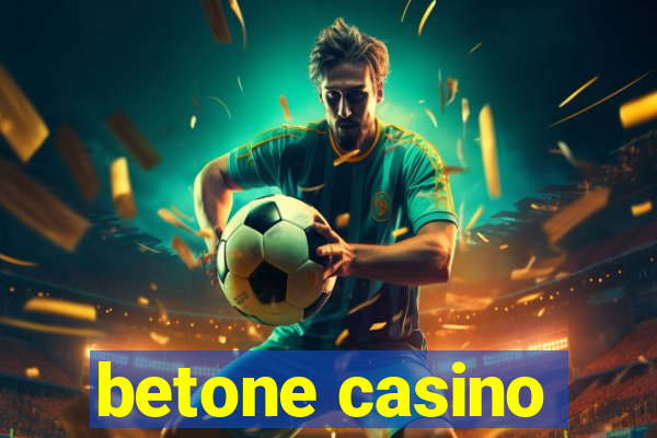 betone casino