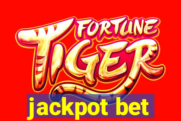 jackpot bet