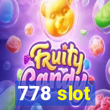 778 slot