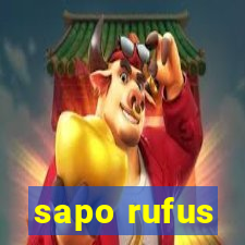 sapo rufus