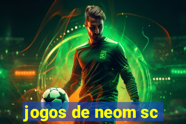 jogos de neom sc