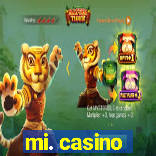 mi. casino