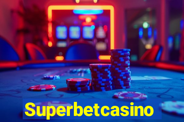 Superbetcasino