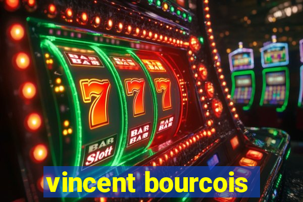 vincent bourcois