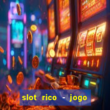 slot rico - jogo de cartas