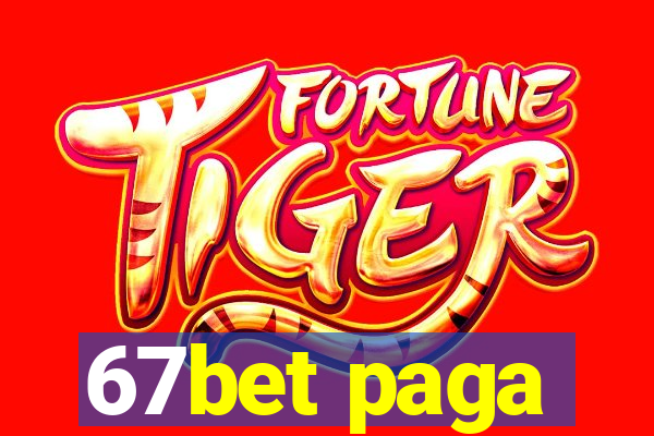 67bet paga