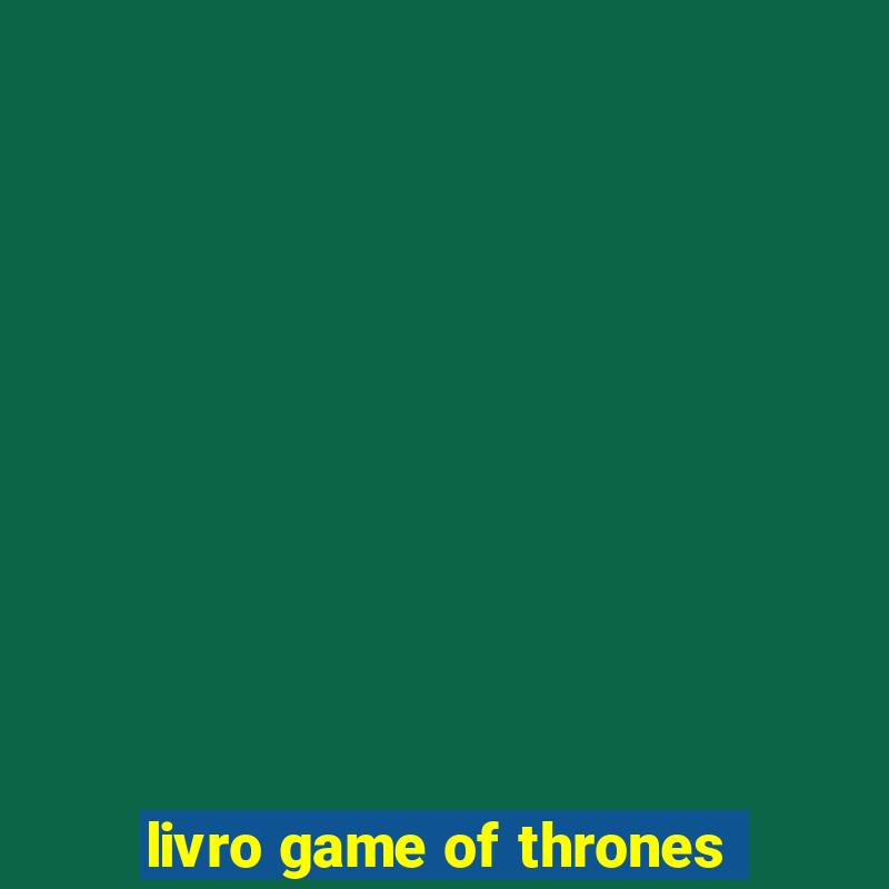 livro game of thrones