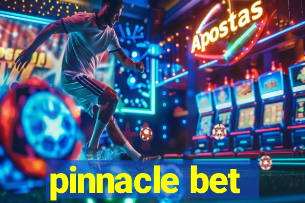 pinnacle bet