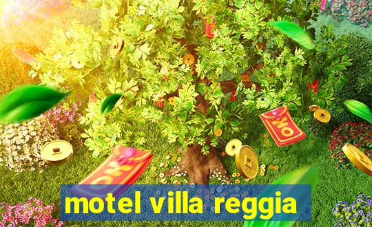 motel villa reggia