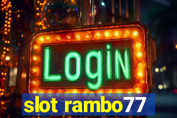 slot rambo77