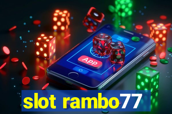 slot rambo77