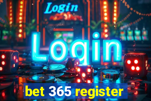 bet 365 register