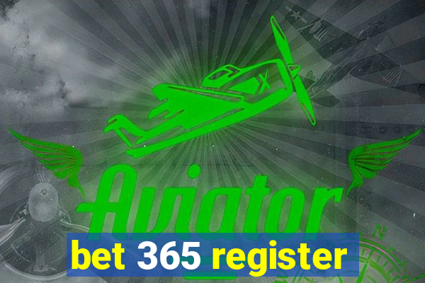 bet 365 register