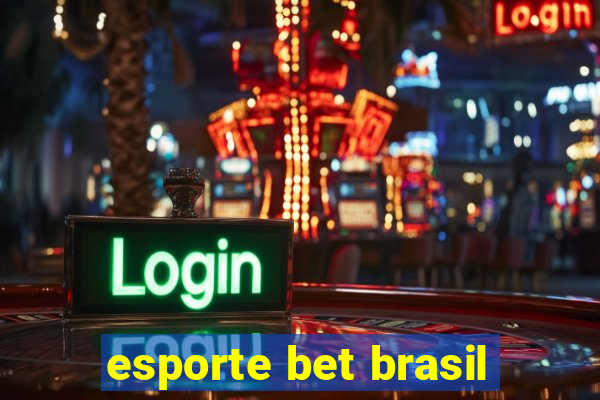 esporte bet brasil