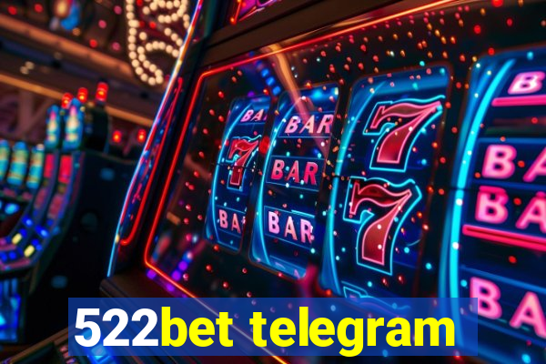 522bet telegram