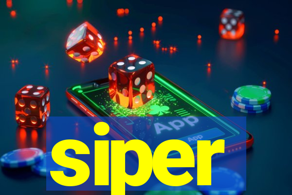 siper