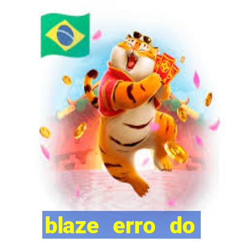 blaze erro do servidor interno