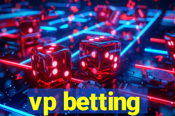 vp betting