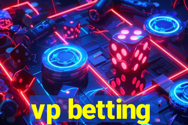 vp betting