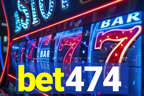 bet474