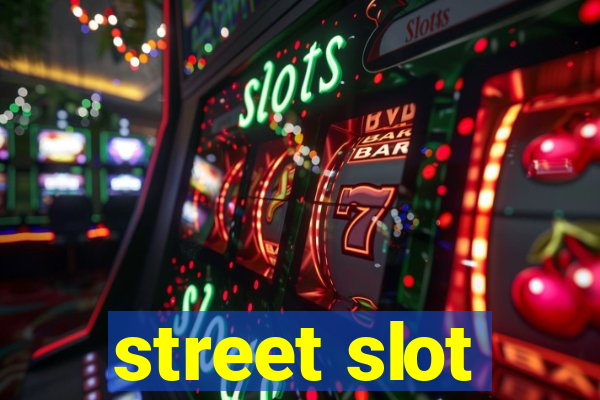 street slot