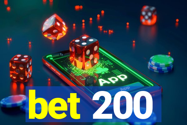 bet 200