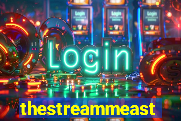 thestreammeast