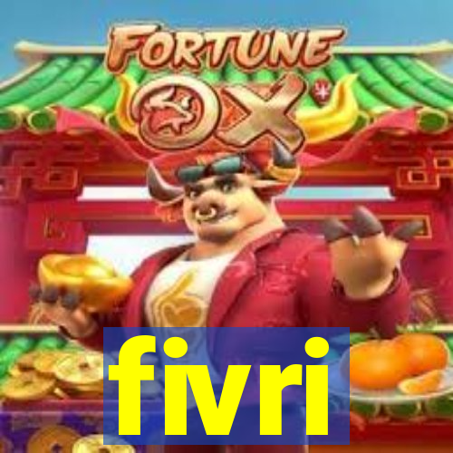 fivri