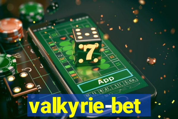 valkyrie-bet