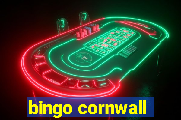 bingo cornwall