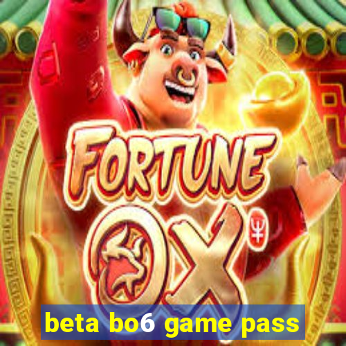 beta bo6 game pass