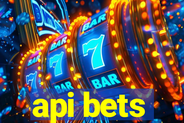 api bets