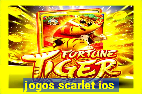 jogos scarlet ios