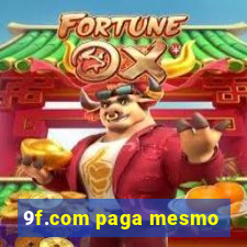 9f.com paga mesmo