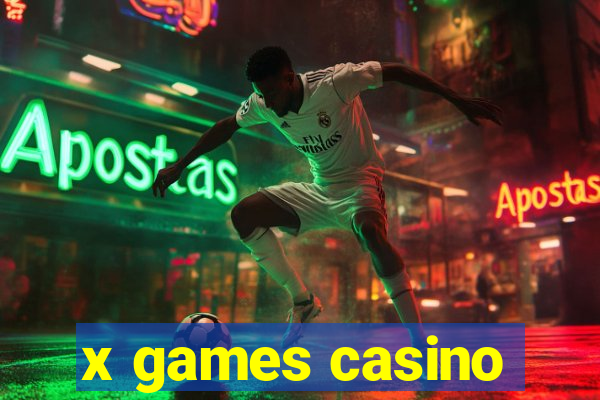 x games casino