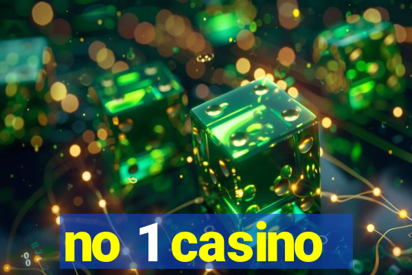 no 1 casino