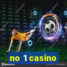 no 1 casino