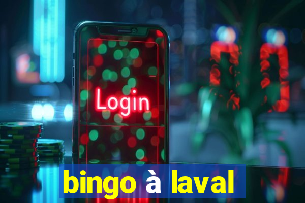 bingo à laval