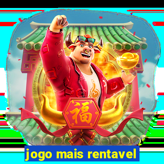 jogo mais rentavel