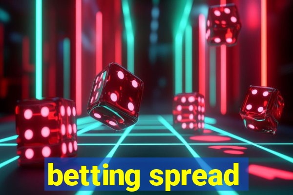 betting spread