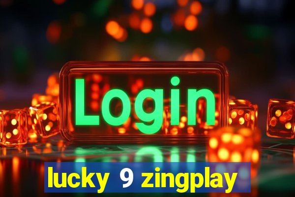 lucky 9 zingplay