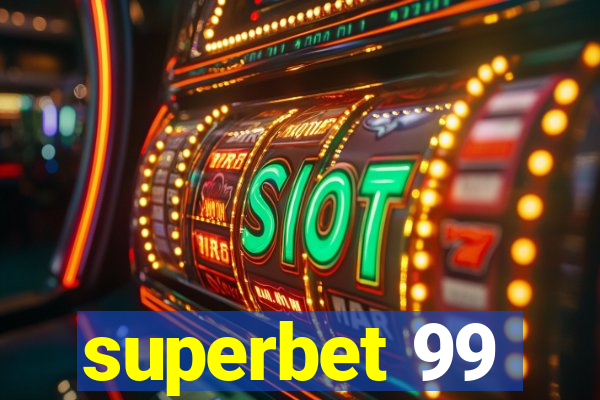 superbet 99