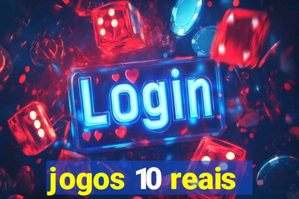 jogos 10 reais