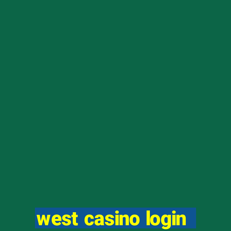 west casino login