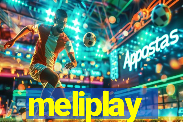 meliplay